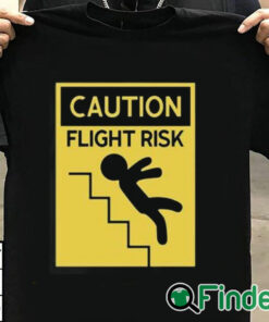 T shirt black Caution Flight Risk Shirt