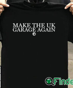 T shirt black Dj Ez Make The Uk Garage Again Shirt