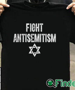 T shirt black Fight Antisemitism Shirt