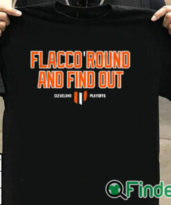 T shirt black Flacco Round And Find Out Cleveland Playoffs Shirt