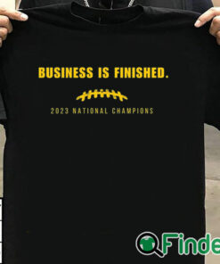 T shirt black Michigan National Champion Football Shirt Michigan Business Is Finished Shirt