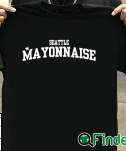 T shirt black Seattle Mayonnaise Shirt