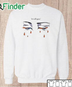 Unisex Sweatshirt Galactixy It Will Pass Shirt