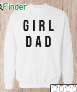 Unisex Sweatshirt Pat Mcafee Girl Dad T Shirt