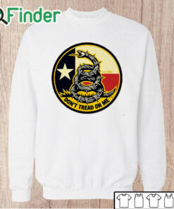 Unisex Sweatshirt Stand With Texas Don’t Tread On Texas Shirt