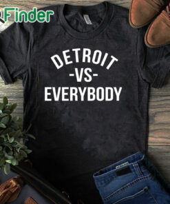 black T shirt Detroit VS Everybody Shirt