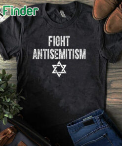 black T shirt Fight Antisemitism Shirt