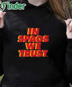 black hoodie Breakingt Kansas City In Spags We Trust Shirt