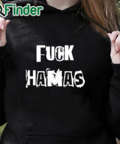black hoodie Chaya Raichik Fuck Hamas Shirt