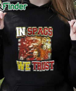 black hoodie Chiefs In Spags We Trust Shirt