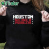 black hoodie Houston We Are A Problem Shirt