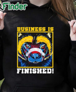 black hoodie Men's Business is finished Michigan Wolverines shirt