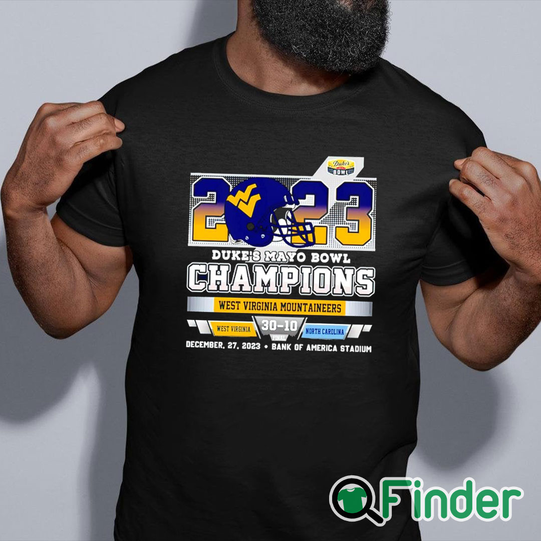 black shirt Duke's Mayo Bowl Champions West Virginia Mountaineers 30 10 North Carolina 2023 shirt black shirt Duke's Mayo Bowl Champions West Virginia Mountaineers 30 10 North Carolina 2023 shirt