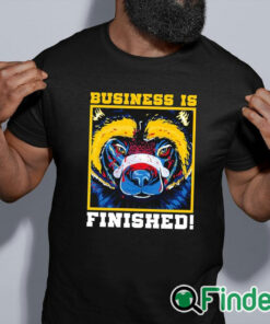 black shirt Men's Business is finished Michigan Wolverines shirt