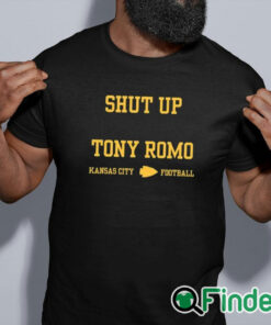 black shirt Shut Up Tony Romo Kansas City Football Shirt