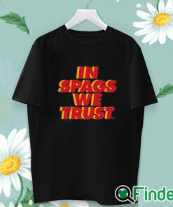 unisex T shirt Breakingt Kansas City In Spags We Trust Shirt