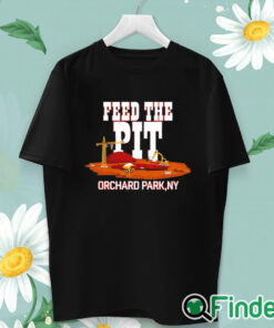 unisex T shirt Buffalo Bills Feed The Pit Shirt