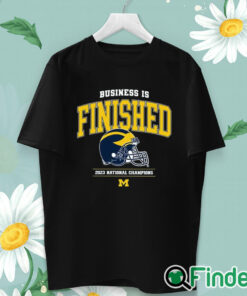 unisex T shirt Business Is Finished Michigan 2023 National Champions Shirt
