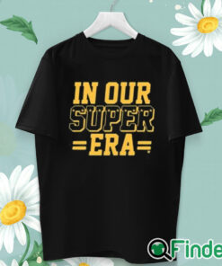 unisex T shirt Chiefs In Our Super Era Shirt