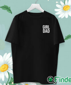 unisex T shirt Pat Mcafee Girl Dad Sweatshirt