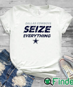 white T shirt Dallas Cowboys Seize Everything Shirt