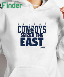 white hoodie Dallas Cowboys Seized The East 2024 Shirt