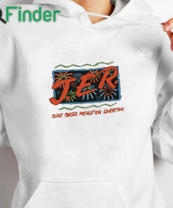 white hoodie Jer Clout Chaser Prevention Education Shirt