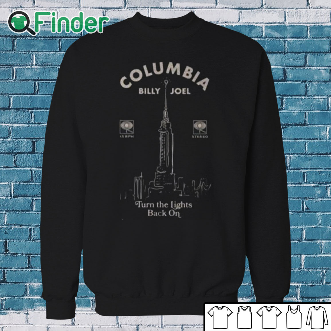 Sweatshirt Billy Joel Turn The Lights Back On Empire Shirt Sweatshirt Billy Joel Turn The Lights Back On Empire Shirt