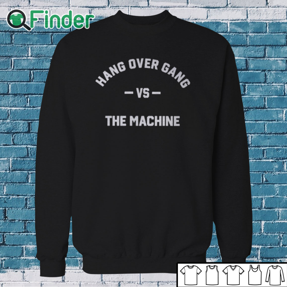 Sweatshirt Hang Over Gang Hog Vs The Machine Shirt Sweatshirt Hang Over Gang Hog Vs The Machine Shirt