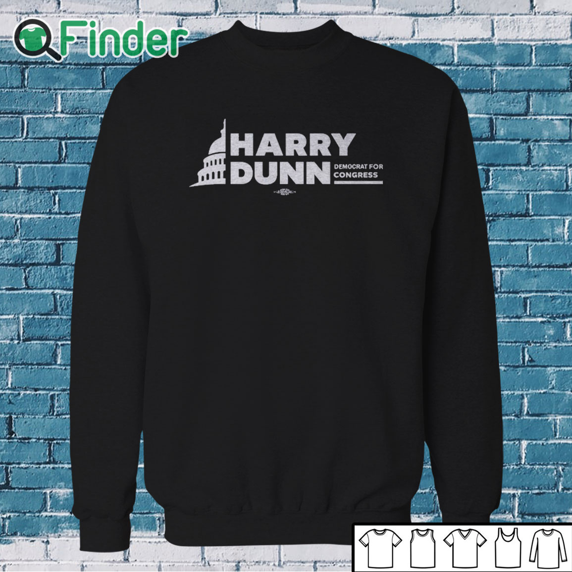 Sweatshirt Harry Dunn Democrat For Congress Shirt Sweatshirt Harry Dunn Democrat For Congress Shirt