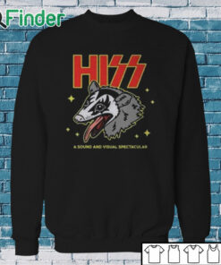 Sweatshirt Hiss A Sound And Visual Spectacular Shirt