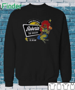 Sweatshirt Sapphira Cristal Presents Roberta The Builder Shirt