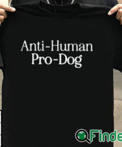 T shirt black Dave Portnoy Anti Human Pro Dog Shirt