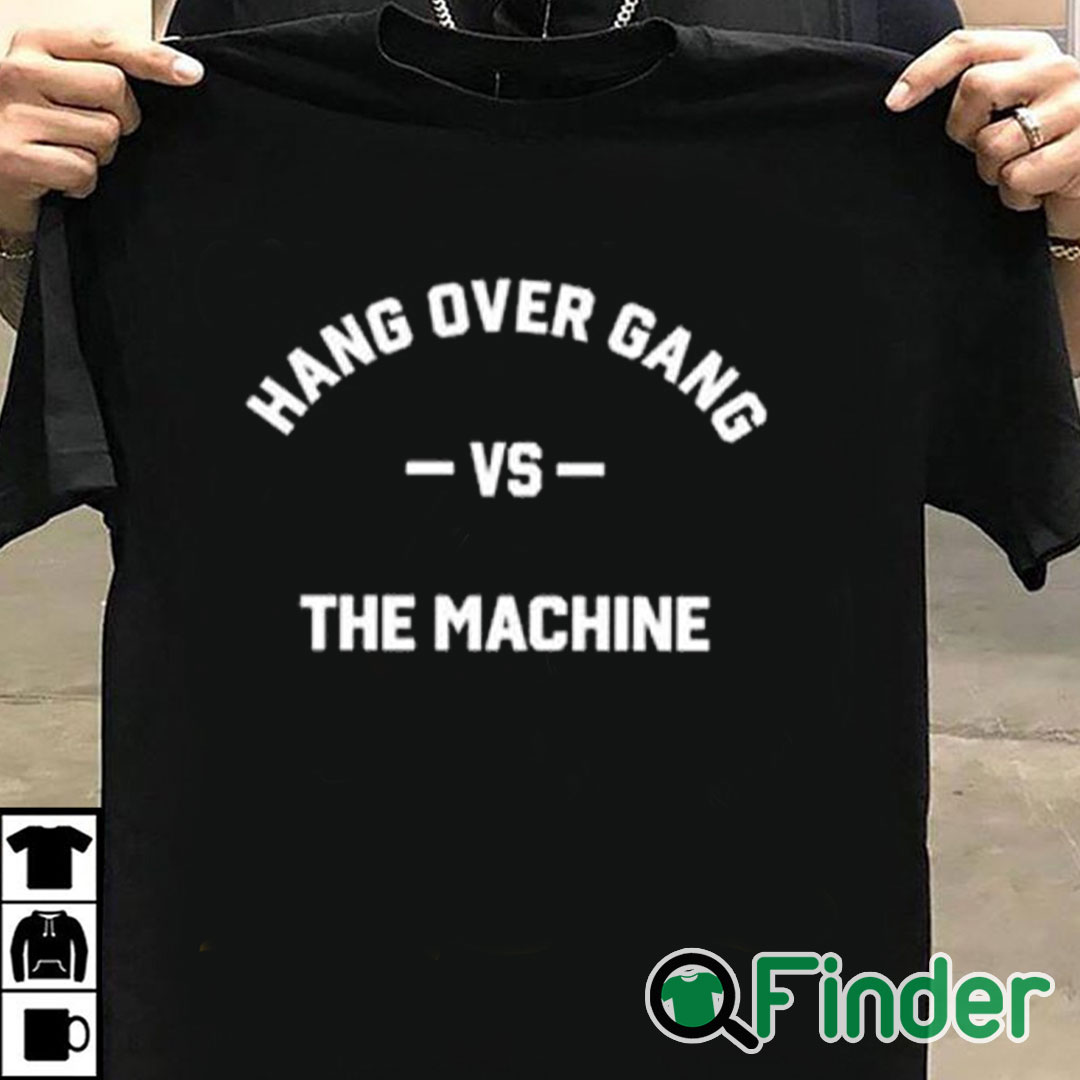 T shirt black Hang Over Gang Hog Vs The Machine Shirt T shirt black Hang Over Gang Hog Vs The Machine Shirt