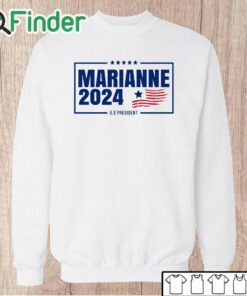 Unisex Sweatshirt Marianne Williamson 2024 US President Shirt