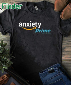black T shirt Assholes Live Forever Anxiety Prime Shirt