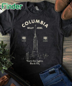 black T shirt Billy Joel Turn The Lights Back On Empire Shirt