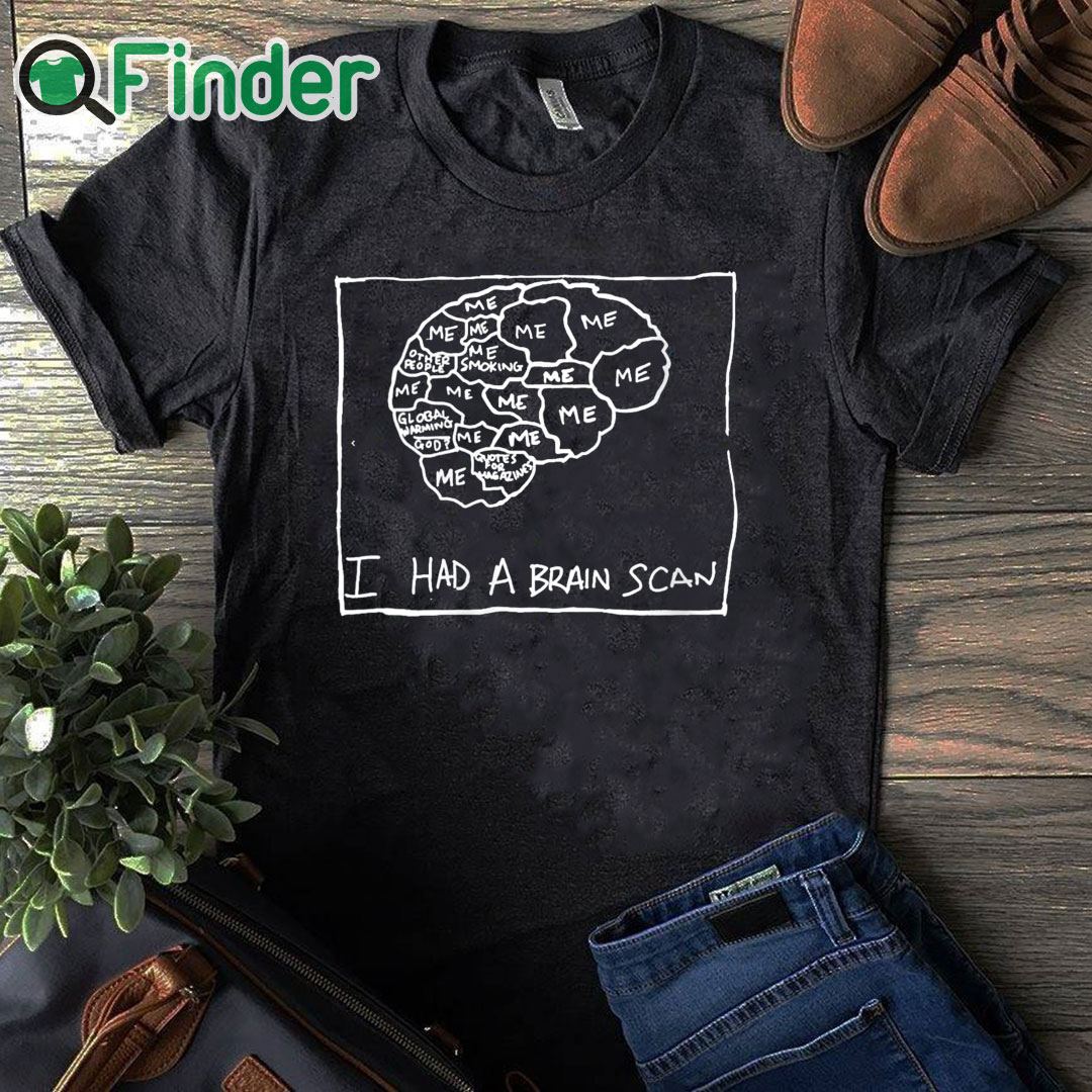 black T shirt I Had A Brain Scan Best Wishes T Shirt black T shirt I Had A Brain Scan Best Wishes T Shirt