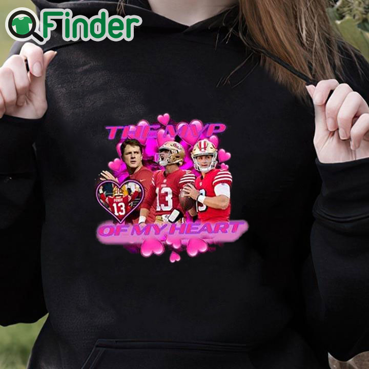 black hoodie Brock Purdy The Mpv Of My Heart Shirt black hoodie Brock Purdy The Mpv Of My Heart Shirt