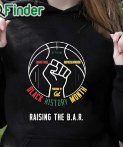 black hoodie Cal Basketball Black History Month Raising The BAR T Shirt