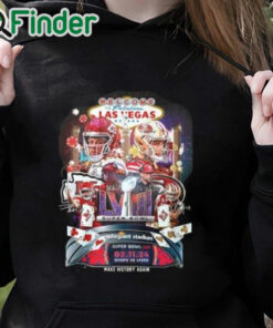 black hoodie Chiefs Vs SF 49ers Super Bowl LVIII 2024 Welcome To Las Vegas Shirt