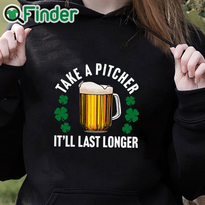 black hoodie Take A Pitcher It’ll Last Longer Shirt black hoodie Take A Pitcher It’ll Last Longer Shirt