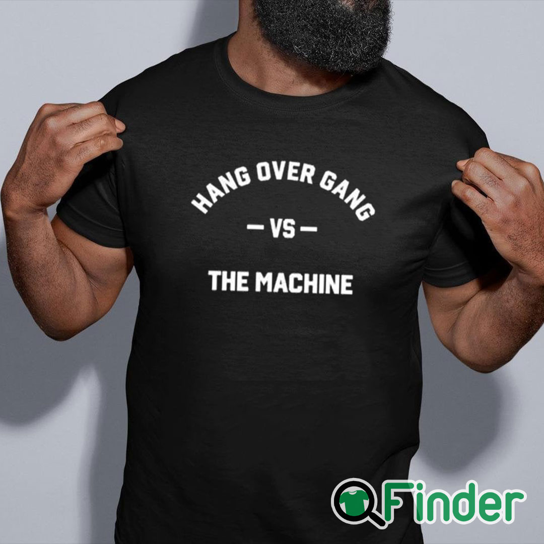 black shirt Hang Over Gang Hog Vs The Machine Shirt black shirt Hang Over Gang Hog Vs The Machine Shirt