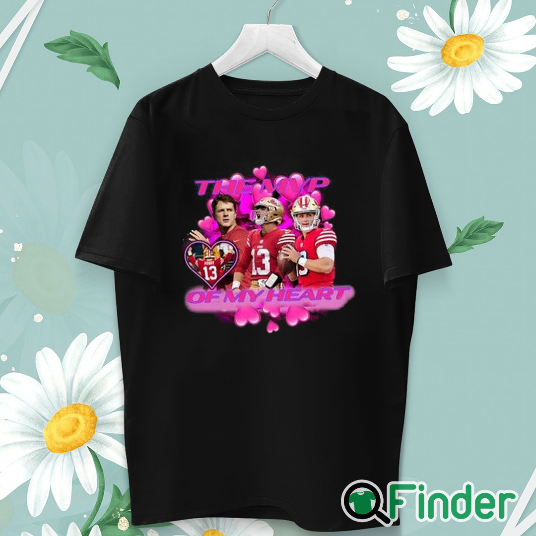 unisex T shirt Brock Purdy The Mpv Of My Heart Shirt unisex T shirt Brock Purdy The Mpv Of My Heart Shirt
