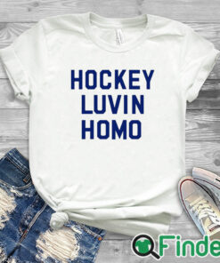 white T shirt Hockey Luvin Homo Shirt