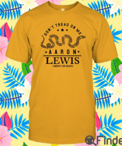Don’t Tread On Me Aaron Lewis Liberty Or Death Shirt