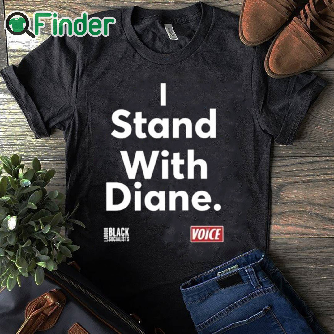 black T shirt Diane Abbott Mp I Stand With Diane Shirt black T shirt Diane Abbott Mp I Stand With Diane Shirt