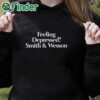 black hoodie Feeling Depressed Smith & Wesson Shirt