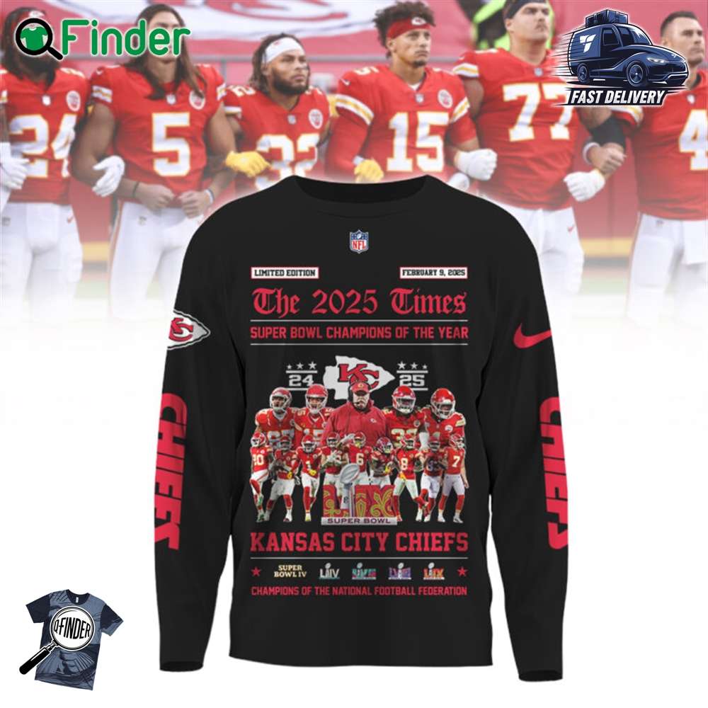 The 2025 Times Super Bowl Lix Champions Of The Year Kansas City Chiefs Champions Of The National Football Feoeration T-shirt Sweatshirt Hoodie - Black The 2025 Times Super Bowl Lix Champions Of The Year Kansas City Chiefs Champions Of The National Football Feoeration T-shirt Sweatshirt Hoodie - Black