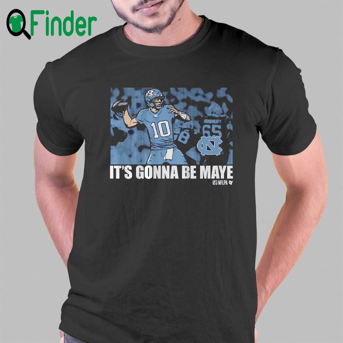 Unc Football It's Gonna Be Drake Maye T-shirt Sweatshirt Hoodie